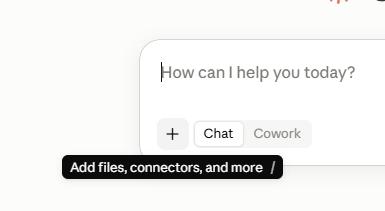 The + icon in the Claude chat composer, with the “Add files, connectors, and more” tooltip